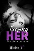 Keeping Her by Allie Everhart