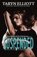 Suspended: Shane & Kendall by Taryn Elliott, Jana Armstrong
