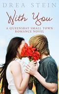 With You (Queensbay #5) by Drea Stein