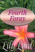 Fourth Foray: a Pride & Prejudice Intimate (Marital Bliss #4) by Lily Lord