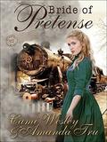 Bride of Pretense: Historical Western Christian Romance (Brides by Mail #1) by Cami Wesley