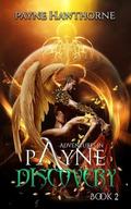 AdventuresinPayne Book 2, DISCOVERY by Payne Hawthorne