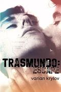Trasmundo: Escape (Trasmundo #1) by Varian Krylov