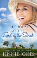 The House At The End Of The Street (The Swallow's Fall #5) by Jennie Jones