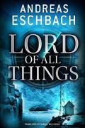 Lord of All Things by Samuel Willcocks