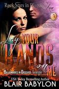 Lay Your Hands On Me by Blair Babylon