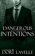 Dangerous Intentions by Dori Lavelle