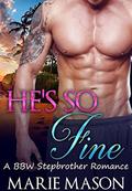 He's So Fine by Marie Mason