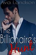 The Billionaire's Hunt  (Forbidden Billionaire Stepbrother Steamy Romance) by Michaela Adams