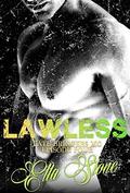 Lawless - Episode Four (Fate Bringers MC #4) by Ella Stone
