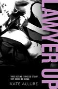 Lawyer Up (Meeting Men #2) by Kate Allure