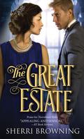 The Great Estate (Thornbrook Park #3) by Sherri Browning