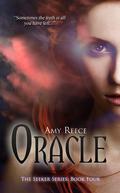 Oracle (The Seeker Series, #4) by Amy Reece
