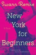 New York for Beginners by Kate Northrop