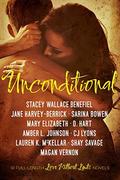Unconditional: A Love Without Limits Anthology by Mary Elizabeth