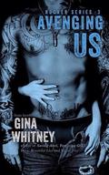 Avenging Us (Rocker #3) by Gina Whitney