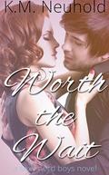 Worth the Wait by K.M. Neuhold