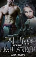 Falling for the Highlander (Falling for Love #1) by Eliza Phillips