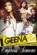Geena A Bronx Chick's Story 2 by Empress Simone