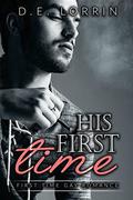 His First Time (His First Time #1) by D.E. Lorrin
