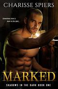 Marked (Shadows in the Dark #1) by Jessica Grover