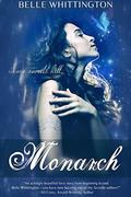 Monarch (Cicada #3) by Belle Whittington