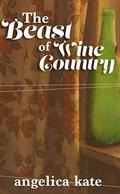 Beast of Wine Country by Jill Uppendahl