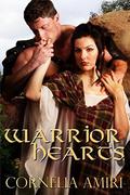 Warrior Hearts by Cornelia Amiri