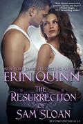 The Resurrection of Sam Sloan: A Novella of the Beyond (Beyond #2.5) by Erin Quinn