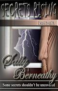 Secrets Rising, Part 2 of 3 by Sally Berneathy