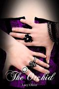 The Orchid by Lucy Oliver