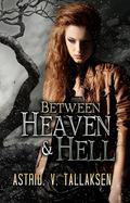 Between Heaven and Hell (Freefall #2) by Astrid V. Tallaksen