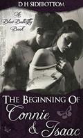 The Beginning of Connie and Isaac (Blue Butterfly #3) by D H Sidebottom