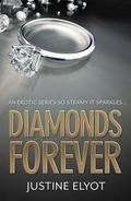 Diamonds Forever (Diamond Trilogy #3) by Justine Elyot