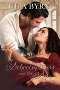 The Schoolmistress and the Spy (Regency Romance and Mystery #1) by Julia Byrne