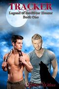 Tracker (Legend of the Silver Hunter #1) by Kethric Wilcox