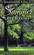 Summer Love Blooms (Amish Seasons of Love #2) by Cassie Belden