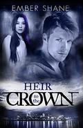 Heir to the Crown (The Doyle Hawthorne Series #3) by Ember Shane