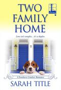 Two Family Home (Southern Comfort #4) by Sarah Title