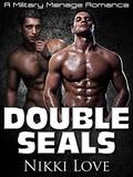 Double Seals by Nikki Love