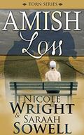Amish Loss (Torn #3) by Nicole Wright