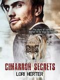 Cimarron Secrets: The story of vampire Rafael de la Vega continues (Cimarron #2) by Lori Herter