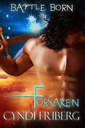 Forsaken (Battle Born #2) by Mary Moran