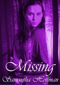 Missing (Brighton Wolves #1) by Samantha Hoffman