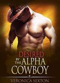 Desired By The Alpha Cowboy (Ranch Mates #5) by Veronica Sexton