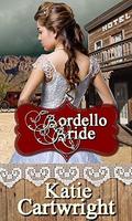 Bordello Bride (Western Mail Order Brides #1) by Katie Cartwright