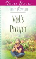 Val's Prayer by Terry Fowler