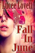 Fall In June (Whether the Weather series #1) by Lucee Lovett