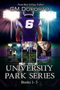 University Park Series Box Set: Books 1-3 by C.M. Doporto