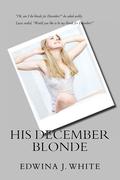 His December Blonde (Flavor of the Month #1) by Edwina J. White